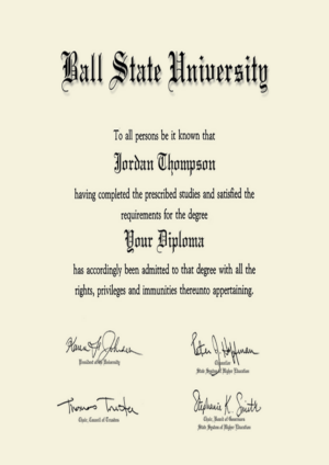 Buy college degree from The Ball State University